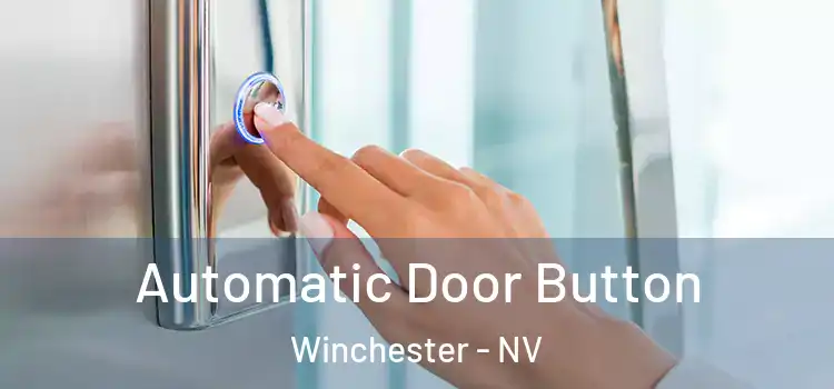 Automatic Door Button Winchester - NV