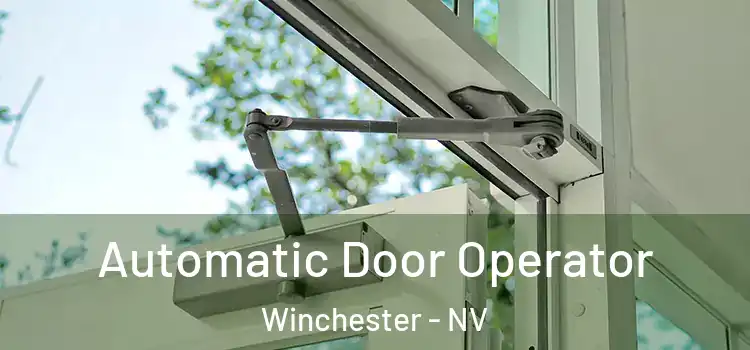 Automatic Door Operator Winchester - NV