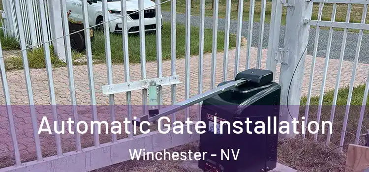 Automatic Gate Installation Winchester - NV