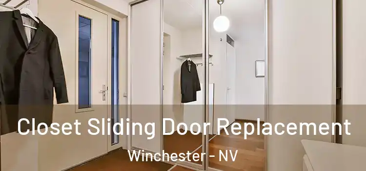 Closet Sliding Door Replacement Winchester - NV