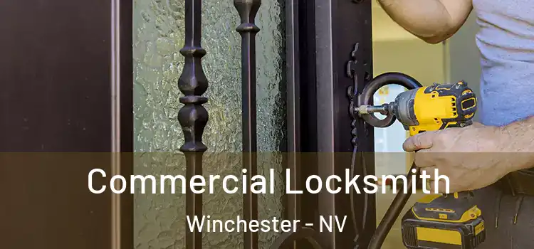 Commercial Locksmith Winchester - NV