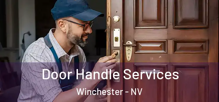 Door Handle Services Winchester - NV