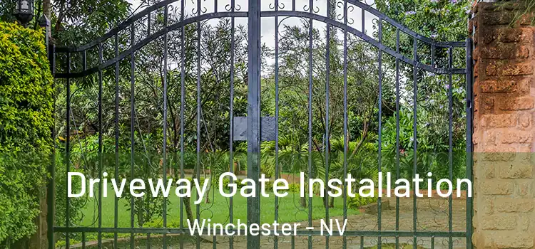 Driveway Gate Installation Winchester - NV