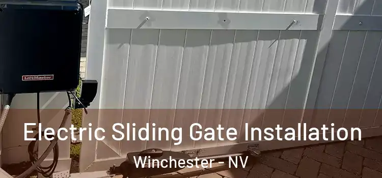 Electric Sliding Gate Installation Winchester - NV