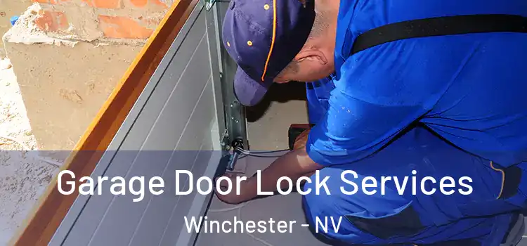 Garage Door Lock Services Winchester - NV