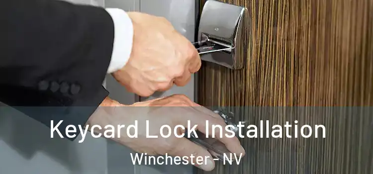 Keycard Lock Installation Winchester - NV
