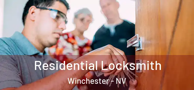 Residential Locksmith Winchester - NV