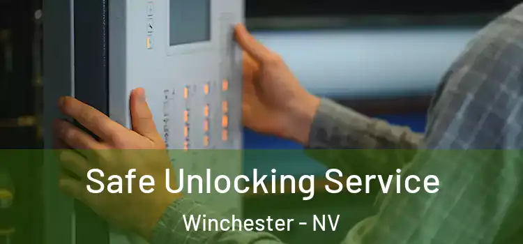 Safe Unlocking Service Winchester - NV
