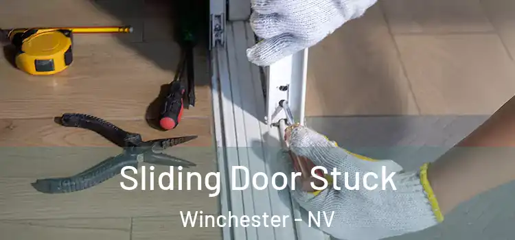 Sliding Door Stuck Winchester - NV
